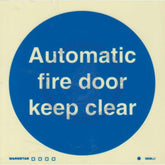 Marine Mandatory Sign: Automatic Fire Door Keep Clear